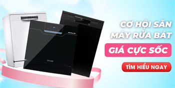 TOP Máy Rửa Bát Bán Chạy Nhất Giảm Giá Tháng 10